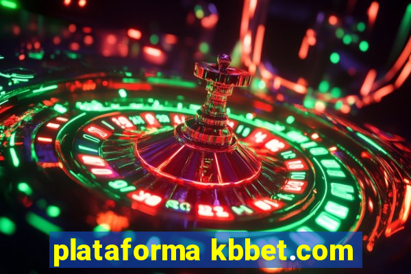 plataforma kbbet.com